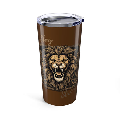 Stay Strong - Tumbler (20oz)