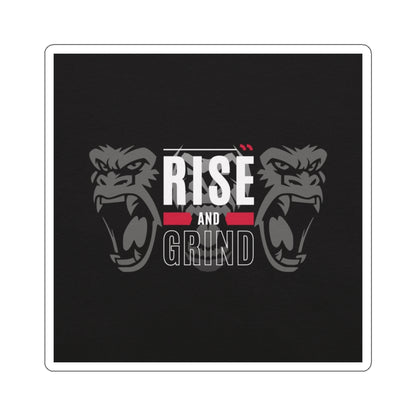 Rise & Grind - Sticker