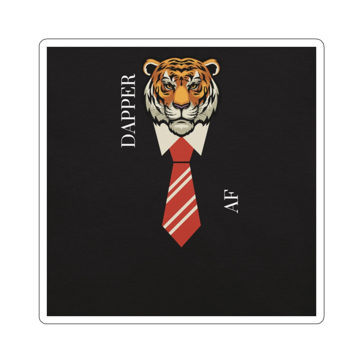 Dapper AF - Sticker