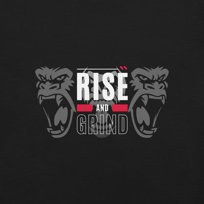 Rise & Grind - T-Shirt